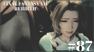 FFVII REBIRTH WALKTHROUGH PARTE 87 - Dolori di un passato mai dimenticato