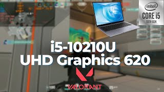 Intel Core i5-10210U \ UHD Graphics 620 \ Valorant @768p low settings (8GB RAM)