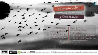 Hüseyin Altın - Gönül Hikayem Resimi