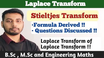 Stieltjes Transform | Question on Stieltjes Transform | Laplace Transform of Laplce transform
