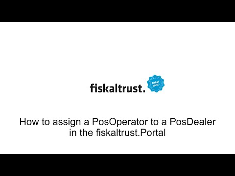 Assign a PosOperator to a PosDealer in the fiskaltrust.Portal [AT]