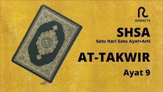 SHSA + Arti - Surah At-Takwir Ayat 9