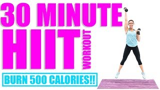 30 Minute HIIT Workout 🔥Burn 500 Calories! 🔥