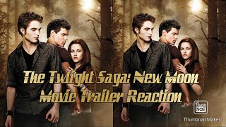 The Twlight Saga: New Moon   { Movie Trailer Reaction  }