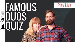 Famous Duos Quiz