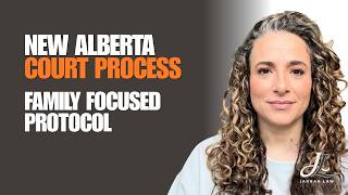 Alberta Family Court Changed in 2026: What You Need to Know