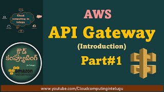 Day#47 | What is an API Gateway? | What is the API?  | Cloud Computing In Telugu | AWS