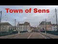 Town of sens 4k driving french region