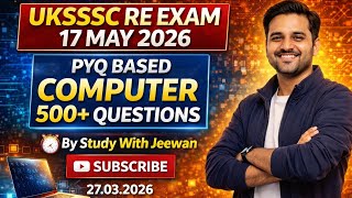 Class : 3 स्नातक स्तरीय Re Exam 17 मई 2026 | 🔥UKSSSC Computer 500+ PYQ Marathon | Target 170+ Like