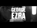 George Ezra - Recording 'Wanted On Voyage'