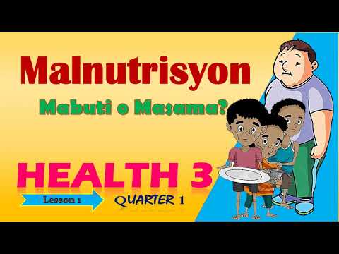 Ano ang Malnutrisyon with Formative Test_ Heath 3 Aralin 1 #Q1