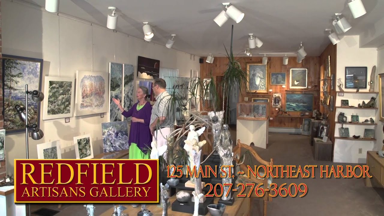Acadia GalleriesRedfield Artisians Gallery Northeast Harbor YouTube