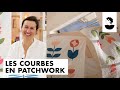 Bande annonce: Les courbes en patchwork