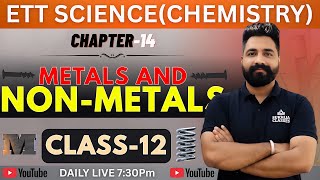 Metals and Non-Metals | Science Chapter Explained | Sukhija Classes | ETT Exam Preparation |