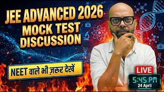 LIVE: Solving #jeeadvanced Mock Test | Physics Strategy for #jee & #neet #neet2026 #jee