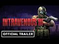 Intravenous 3: Official Announcement Trailer