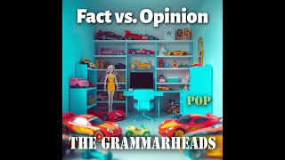 AMAZING New Fact VS. Opinion Pop Grammarheads Video! SONGS FOR TEACHING