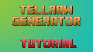 Minecraft Tellraw Command Generator Tutorial