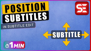 How to POSITION Subtitles using Subtitle Edit