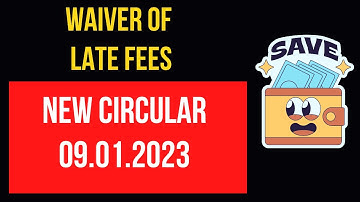 NEW CIRCULAR I WAIVER OF LATE FEES I NEW RELAXATION I CA SATBIR SINGH
