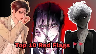 Top 10 obsessive/possessive/ red flags male leads 🚨🚩🫣