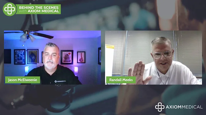 Behind the Scenes w/ Axiom Medical - Randall Meeks