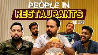 People In Restaurants Be Like | Comedy Sketch