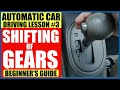 PAANO MAGSHIFT NG GEARS SA AUTOMATIC TRANSMISSION CAR (BEGINNER'S GUIDE)