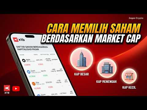 CARA MEMILIH SAHAM AMERIKA BERDASARKAN MARKET CAP BESAR DI APLIKASI XTB