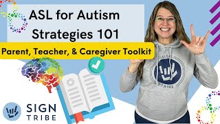 Parent Toolkit for Autism Communication: Teaching Sign Language with Confidence | Tips & Strategies