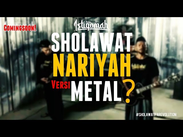 Behind The Scene : BEN ISTIQOMAH Sholawat Nariyah versi metal class=