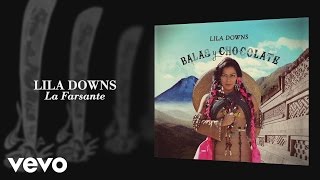 Miniatura de vídeo de "Lila Downs - La Farsante (Audio)"