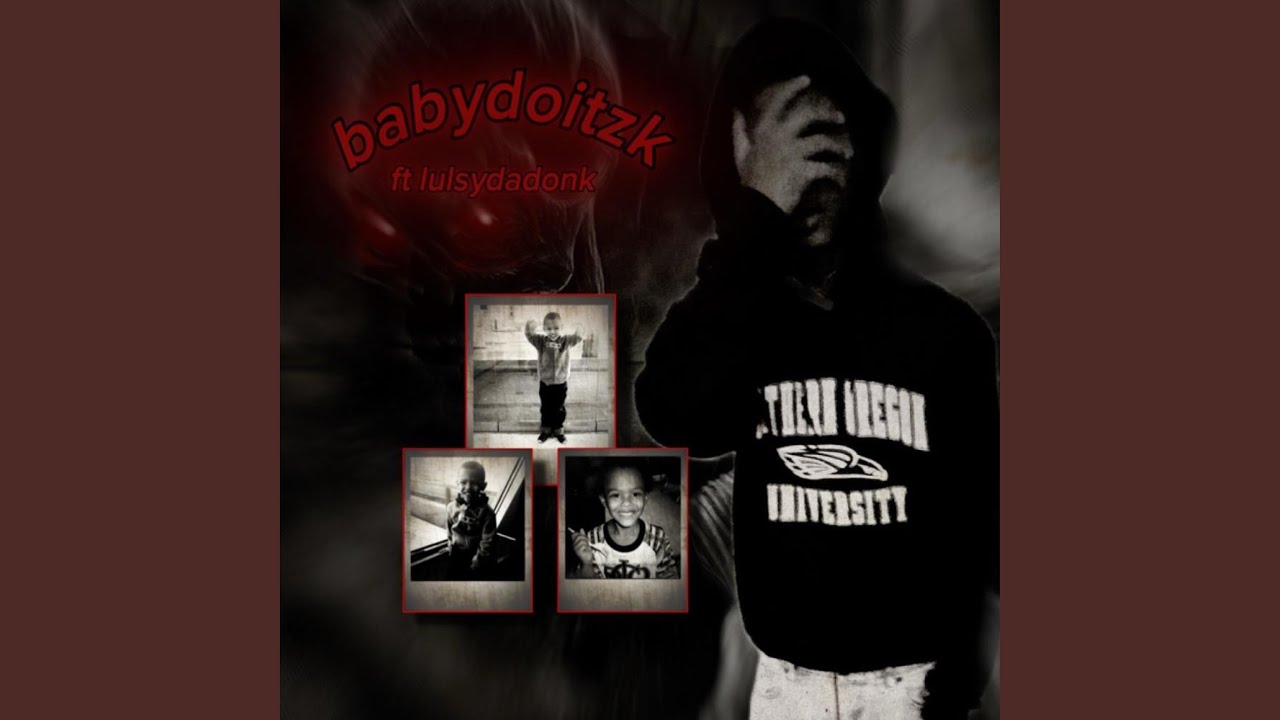 babydoitzk ft lulsydadonk (feat. lulsydadonk) - YouTube