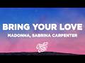Madonna Sabrina Carpenter Bring Your Love Lyrics 