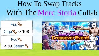 Showing How To Swap Tracks Easily With The Merc Storia Collab Battle Cats Seed Tracking
