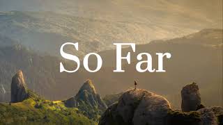 So Far by Sandi Patty (with lyrics) screenshot 5