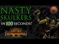 NASTY SKULKERS in 100 Seconds! - Warhammer 2