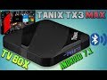 Новый ТВ Бокс Tanix TX3 Max полный обзор. Лучший Android TV Box за 40$