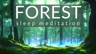 You're in the Heart of the Forest Sleep Meditation - female voice