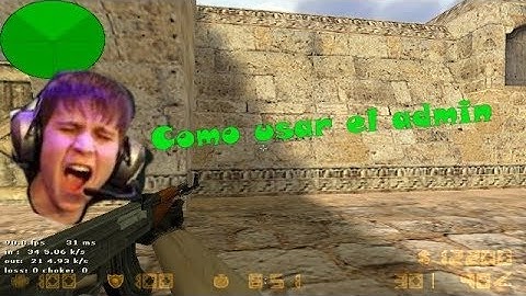 Como usar el Admin(BIEN EXPLICADO) CS 1.6