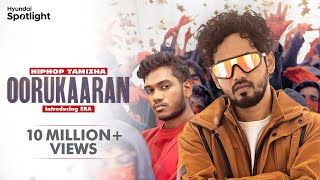 Hiphop Tamizha - Oorukaaran (Official Video) ERA | Hyundai Spotlight