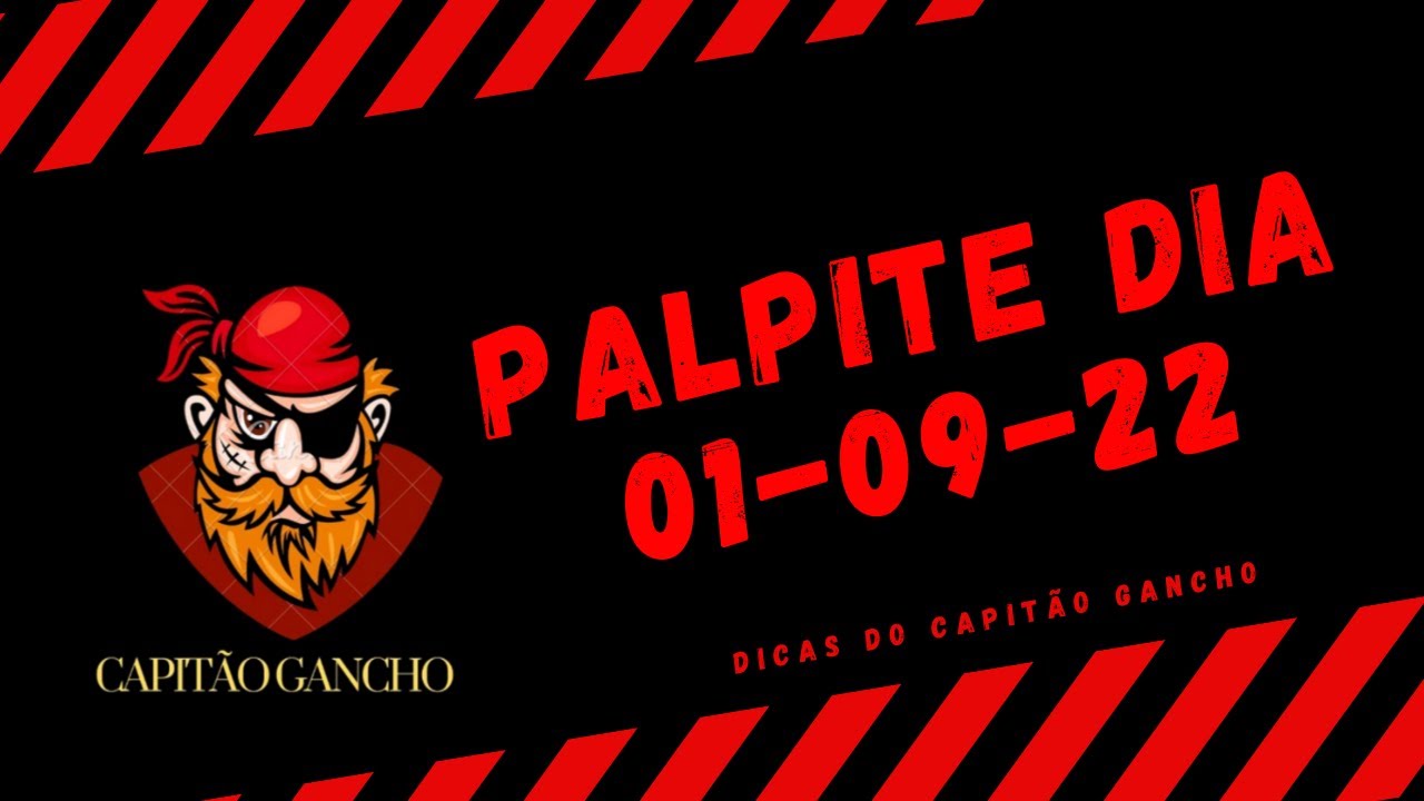 PALPITES JOGO DO BICHO DIA 01-09-22 — DICAS DO CAPITÃO