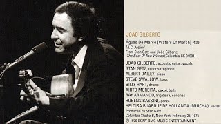 João Gilberto w/Stan Getz &quot;Águas de Março [Waters Of March]&quot; 1975