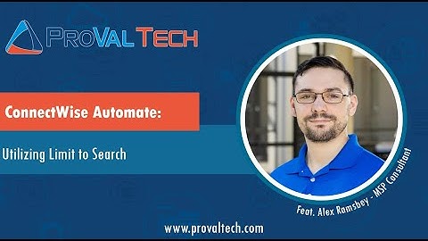 ConnectWise Automate: Utilizing Limit to Search