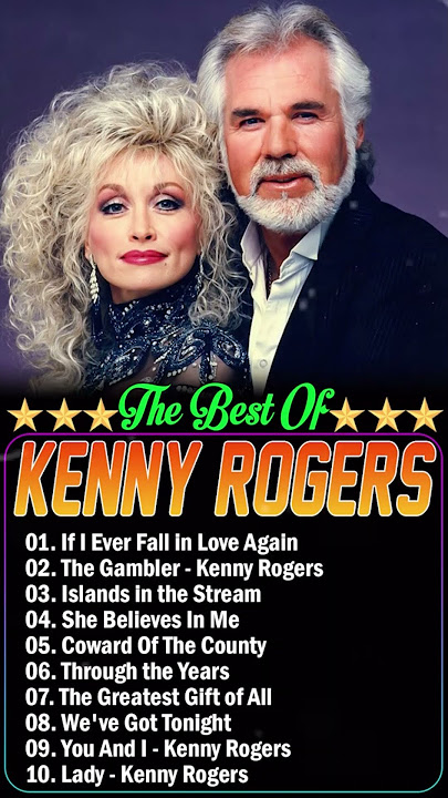 The Best Songs of Kenny Rogers - Kenny Rogers Greatest Hits Playlist - Top 40 Songs of Kenny Rogers