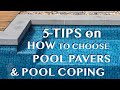 POOL PAVERS & POOL COPING: 5 TIPS ON HOW TO CHOOSE POOL PAVERS AND POOL COPING (BY ARMSTONE)