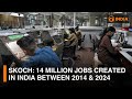 Skoch 14 million jobs created in india between 2014  2024  dd india