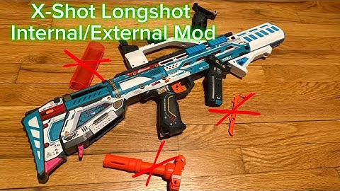 X-Shot Longshot Internal/External Mod (Personal Mods) #nerf