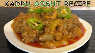 Mutton Kaddu Recipe | مٹن لوکی گوشت | Lauki Gosht | Mutton with Bottle Gourd