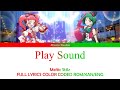 Kiratto Pri Chan - Play Sound - Meltic StAr FULL LYRICS COLOR CODED ROM/KAN/ENG